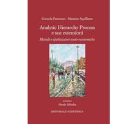 Analytic Hierarchy Process e sue estensioni. Metodi e applicazioni socio-economiche: 125