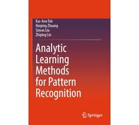 Analytic Learning Methods for Pattern Recognition