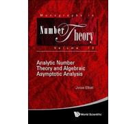Analytic Number Theory And Algebraic Asymptotic Analysis Book NUOVO