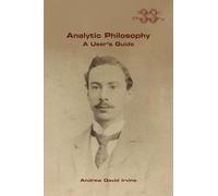 Analytic Philosophy: A User's Guide