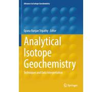 Analytical Isotope Geochemistry: Techniques and Data Interpretation