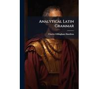 Analytical Latin Grammar