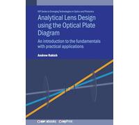 Analytical Lens Design using the Optical Plate Diagram: An introduction to the fundamentals with practical applications