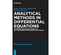 Analytical Methods in Differential Equations: Conference Proceedings in Honor of Lev V. Ovsiannikov’s 105th Birthday Anniversary