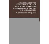 Analytical Study Of Agricultural Soil For Bio fortification From Some Regions Of Eastern Pune Maharashtra