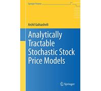 Analytically Tractable Stochastic Stock Price Models