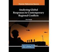 Analyzing Global Responses to Contemporary Regional Conflicts (Tascabile)