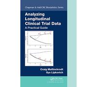 Analyzing Longitudinal Clinical Trial Data: A Practical Guide