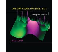 Mike X Cohen Analyzing Neural Time Series Data (Copertina rigida) MIT Press