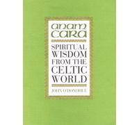 Anam Cara: Mysticism from the Celtic World