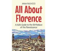 Anam Rasheed All About Florence (Tascabile) Educational Books for Kids