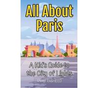 Anam Rasheed All About Paris (Tascabile) Educational Books for Kids