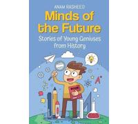 Anam Rasheed Minds of the Future (Tascabile)