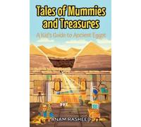 Anam Rasheed Tales of Mummies and Treasures (Tascabile)