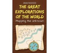 Anam Rasheed The Great Explorations of the World (Tascabile)