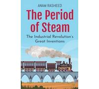 Anam Rasheed The Period of Steam (Tascabile)