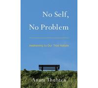 Anam Thubten No Self, No Problem (Tascabile)