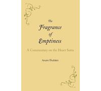Anam Thubten Thubten, Anam The Fragrance of Emptiness (Tascabile)