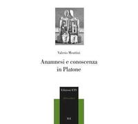 Anamnesi e conoscenza in Platone