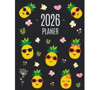 Ananas Planer 2026: Top organisiert durchs Jahr! | Agenda Kalender 2026 mit Wochenansicht | Einfacher Überblick über die Terminpläne