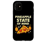 Ananas State of Mind Divertente Hawaiian Pizza Citazione Custodia per iPhone 11