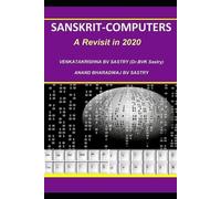 Anand Bharadwaj Sastry Venkatakrishna Sastry Sanskrit-Computers (Tascabile)