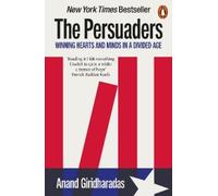 Anand Giridharadas The Persuaders (Tascabile)