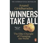 Anand Giridharadas Winners Take All (Tascabile)
