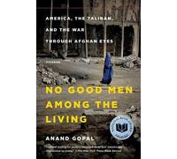 Anand Gopal Gopal Anand No Good Men Among the Living (Tascabile)