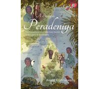 Anand Krishnaswamy A Bridge to Peradeniya (Tascabile)
