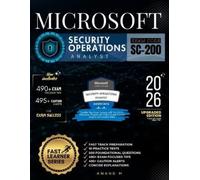 Anand M Microsoft Security Operations Analyst Exam Code - Sc-200 (Tascabile)