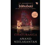 Anand Neelakanta Chaturanga (Báhubali: Before the Beginning - Book 2 (Tascabile)