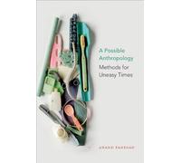 Anand Pandian A Possible Anthropology (Copertina rigida)