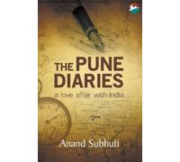 Anand Subhuti The Pune Diaries (Tascabile)