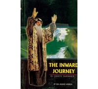 Anand Urmila The Inward Journey in Osho's Guidance (Tascabile)