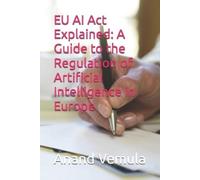 Anand Vemula EU AI Act Explained (Tascabile)