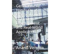 Anand Vemula Generative AI Hands-On: A Practical Guide to Model Deve (Tascabile)