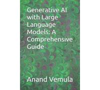 Anand Vemula Generative AI with Large Language Models (Tascabile)