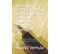 Anand Vemula Mastering Generative AI and Data Engineering (Tascabile)