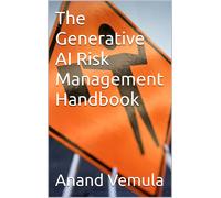 Anand Vemula The Generative AI Risk Management Handbook (Tascabile)