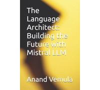 Anand Vemula The Language Architect (Tascabile)