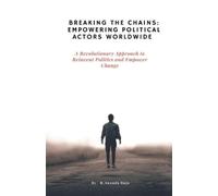 Ananda Raju Breaking the Chains (Tascabile)