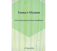 Ananda Tapasiddha Etica Yogica per Una Mente Equilibrata (Tascabile)