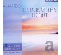 Anando - Healing The Heart Guided Meditation 2