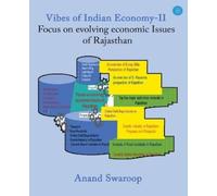 Anandswaroop Vibes of Indian Economy II Focus on evolving economic (Tascabile)