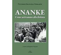 Ananke: Come arrivammo alla disfatta