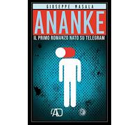 Ananke. Il primo romanzo nato su Telegram