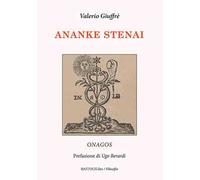 Ananke Stenai. Onagos