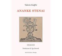 Ananke Stenai. Onagos