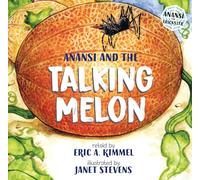Anansi and the Talking Melon: 3
